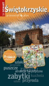 Świętokrzyskie. Polska niezwykła - okładka książki