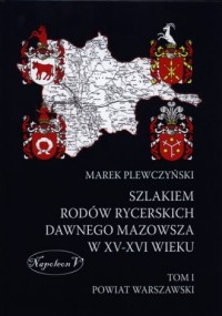 Szlakiem rodów rycerskich dawnego - okładka książki