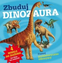 Zbuduj dinozaura - okładka książki