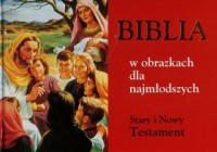 Biblia w obrazkach dla najmłodszych. - okładka książki