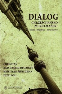 Dialog chrześcijańsko-muzułmański.Tom - okładka książki