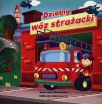 Dzielny wóz strażacki - okładka książki