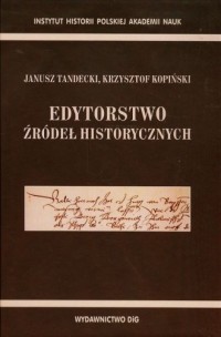 Edytorstwo źródeł historycznych - okładka książki