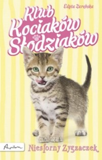 Klub Kociaków Słodziaków. Niesforny - okładka książki