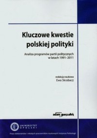Kluczowe kwestie polskiej polityki. - okładka książki