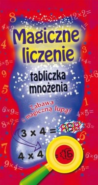 Magiczne liczenie tabliczka mnożenia. - okładka książki