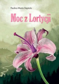 Moc z Lortycji - okładka książki