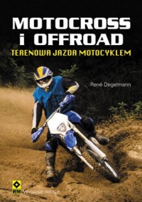 Motocross i offroad. Terenowa jazda - okładka książki