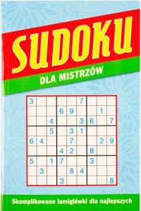Sudoku dla mistrzów. Skomplikowane - okładka książki