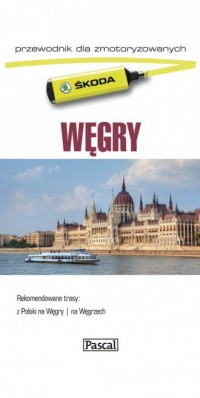 Węgry. Przewodnik dla zmotoryzowanych - okładka książki