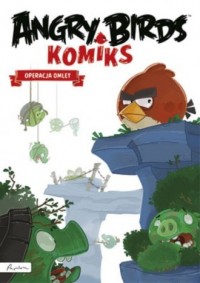 Angry Birds. Operacja Omlet. Komiks - okładka książki