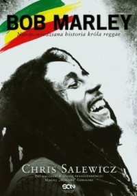 Bob Marley. Nieopowiedziana historia - okładka książki