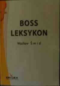 Boss. Leksykon zarządzania zasobami - okładka książki