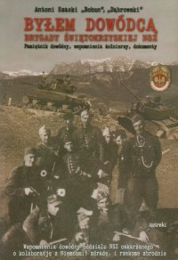 Byłem dowódcą brygady świętokrzyskiej - okładka książki