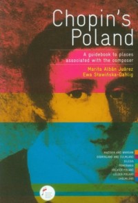 Chopins Poland. A guidebook to - okładka książki