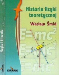 Fizyka i Filozofia / Historia fizyki - okładka książki