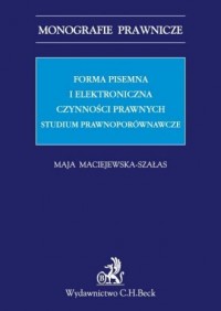 Forma pisemna i elektroniczna czynności - okładka książki