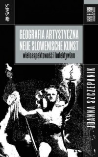 Geografia artystyczna Neue Slowenische - okładka książki