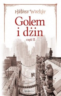 Golem i Dżin cz. 2 - okładka książki