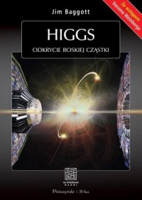 Higgs. Odkrycie boskiej cząstki - okładka książki