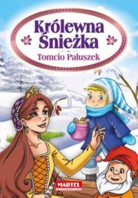 Królewna Śnieżka. Tomcio Paluszek - okładka książki