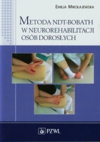 Metoda NDT-Bobath w neurorehabilitacji - okładka książki