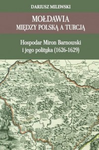Mołdawia między Polską a Turcją. - okładka książki