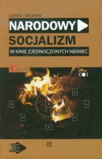 Narodowy socjalizm w kinie zjednoczonych - okładka książki
