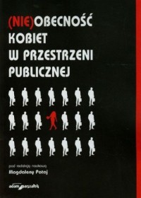 (Nie)obecność kobiet w przestrzeni - okładka książki