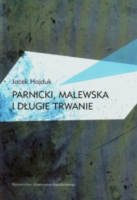 Parnicki, Malewska i długie trwanie - okładka książki