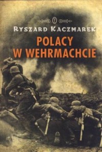 Polacy w Wehrmachcie - okładka książki