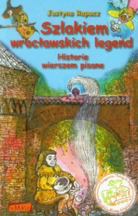 Szlakiem wrocławskich legend. Historie - okładka książki