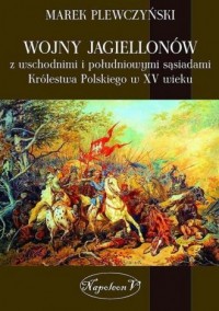 Wojny Jagiellonów z wschodnimi - okładka książki