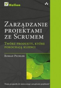 Zarządzanie projektami ze Scrumem. - okładka książki
