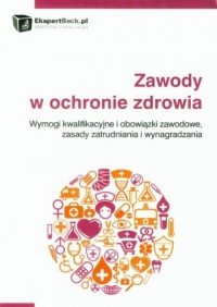 Zawody w ochronie zdrowia. Wymogi - okładka książki