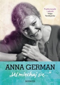 Anna German: Uśmiechaj się - okładka książki