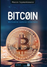 Bitcoin. Wirtualna waluta Internetu - okładka książki