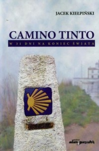 Camino Tinto w 31 dni na koniec - okładka książki