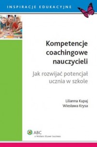 Kompetencje coachingowe nauczycieli. - okładka książki