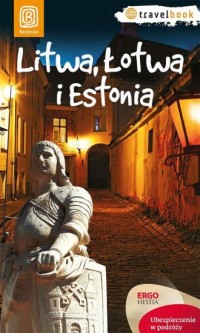Litwa, Łotwa i Estonia. Travelbook - okładka książki