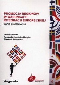 Promocja regionów w warunkach integracji - okładka książki