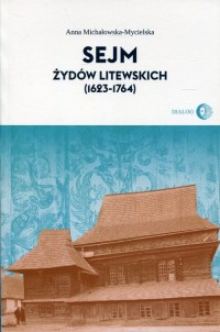 Sejm żydów litewskich (1623-1764) - okładka książki