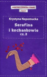 Serafina i kochankowie cz. 2. Pamiętniki - okładka książki