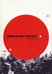 Single and the city - okładka książki