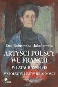 Artyści polscy we Francji w latach - okładka książki