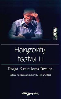 Horyzonty teatru II. Droga Kazimierza - okładka książki