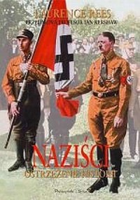 Naziści. Ostrzeżenie historii - okładka książki