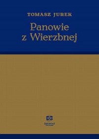 Panowie z Wierzbnej. Studium genealogiczne - okładka książki
