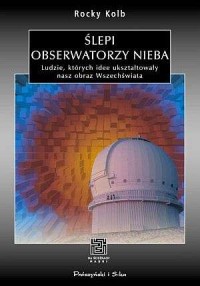 Ślepi obserwatorzy nieba. Ludzie, - okładka książki