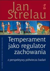 Temperament jako regulator zachowania - okładka książki